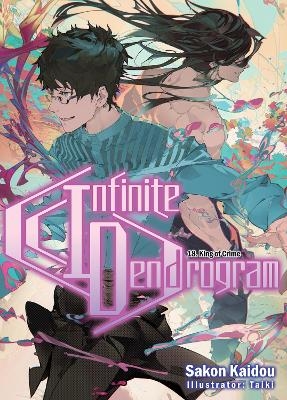 Infinite Dendrogram: Volume 18 - Sakon Kaidou