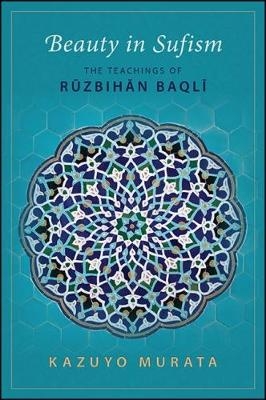 Beauty in Sufism - Kazuyo Murata