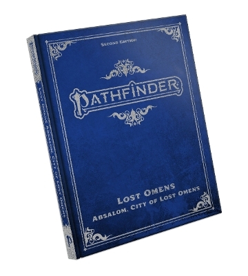 Pathfinder Lost Omens Absalom, City of Lost Omens Special Edition (P2) - Allie Bustion, John Compton, Jeremy Corff, Katina Davis, Vanessa Hoskins