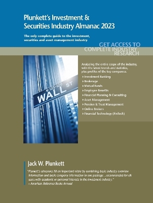 Plunkett's Investment & Securities Industry Almanac 2023 - Jack W. Plunkett