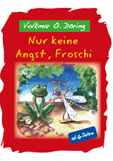 Nur keine Angst, Froschi - Volkmar Döring