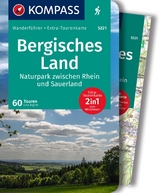 KOMPASS Wanderführer Bergisches Land, Naturpark zwischen Rhein und Sauerland, 60 Touren mit Extra-Tourenkarte - Lisa Aigner