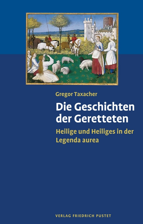 Die Geschichten der Geretteten - Gregor Taxacher