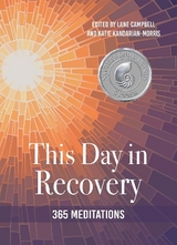 This Day in Recovery - Campbell, Lane; Kandarian-Morris, Katie