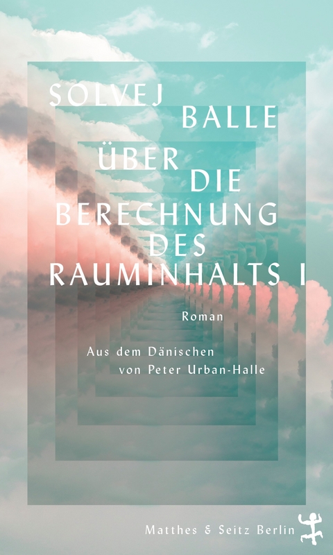 Über die Berechnung des Rauminhalts I - Solvej Balle