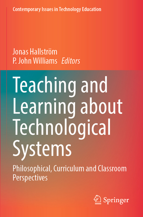 Teaching and Learning about Technological Systems - 