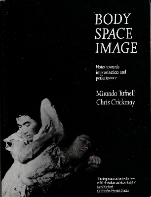 Body Space Image - Miranda Tufnell, Chris Crickmay