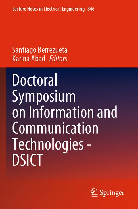 Doctoral Symposium on Information and Communication Technologies - DSICT - 