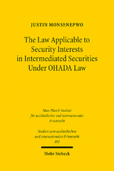 The Law Applicable to Security Interests in Intermediated Securities Under OHADA Law - Justin Monsenepwo