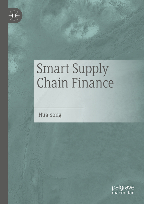 Smart Supply Chain Finance - Hua Song