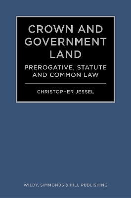 Crown and Government Land - Christopher Jessel