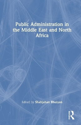 Public Administration in the Middle East and North Africa - 