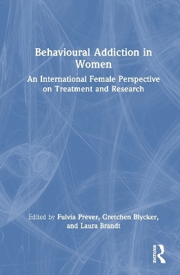 Behavioural Addiction in Women - 