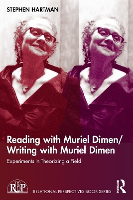 Reading with Muriel Dimen/Writing with Muriel Dimen - 