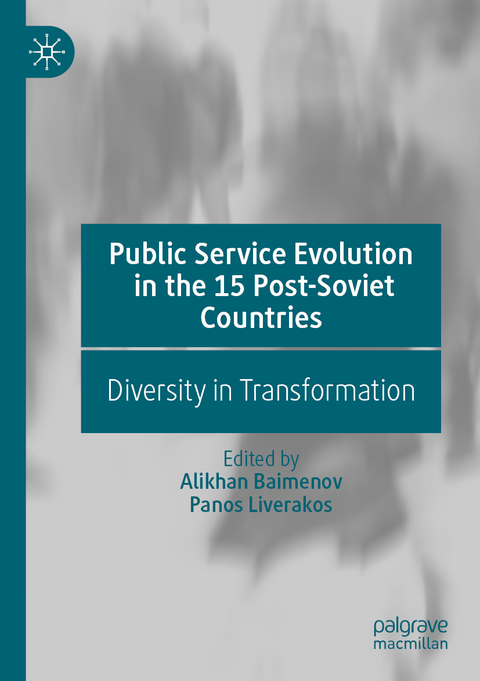 Public Service Evolution in the 15 Post-Soviet Countries - 