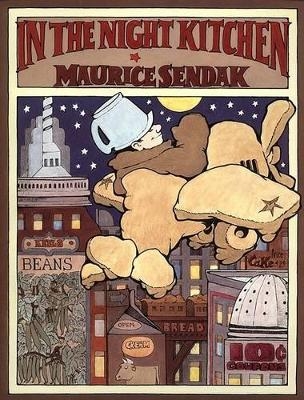 In the Night Kitchen - Maurice Sendak