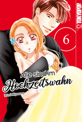 Alle sind im Hochzeitswahn 06 - Izumi Miyazono