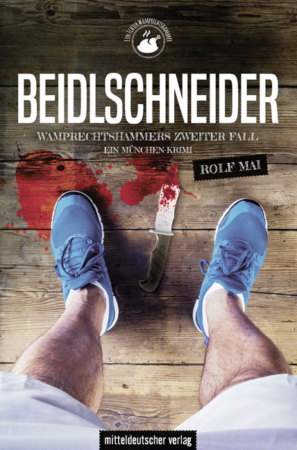 Beidlschneider. Wamprechtshammers zweiter Fall - Rolf Mai