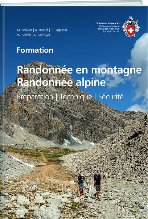 Randonnée en montagne / Randonnée alpine - Marco Volken, Anita Rossel, Rolf Sägesser, Werner Stucki, Andreas Mathyer