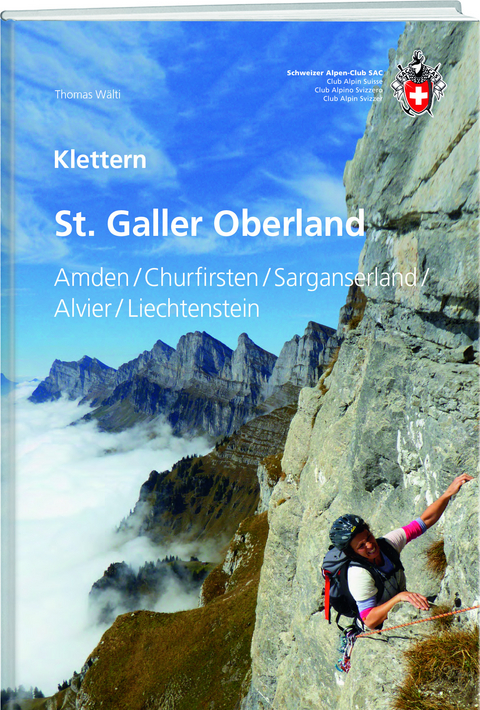 Klettern St. Galler Oberland - Thomas Wälti