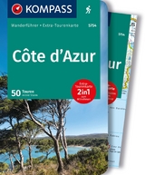 KOMPASS Wanderführer Côte d'Azur, Die schönsten Küsten- und Bergwanderungen, 50 Touren mit Extra-Tourenkarte - Astrid Sturm