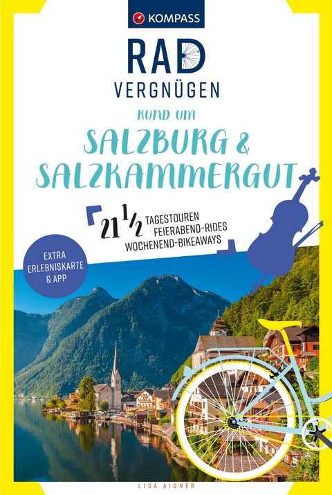 Rund um Salzburg & Salzkammergut - Lisa Aigner