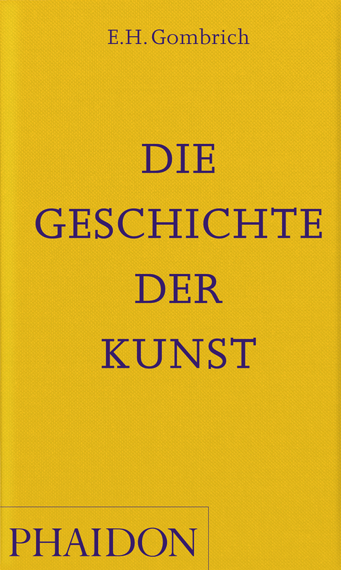 Die Geschichte der Kunst - E H Gombrich