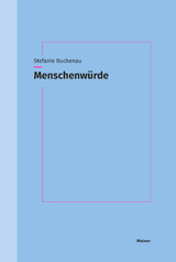 Menschenwürde - Stefanie Buchenau