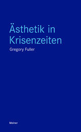 Ästhetik in Krisenzeiten - Gregory Fuller