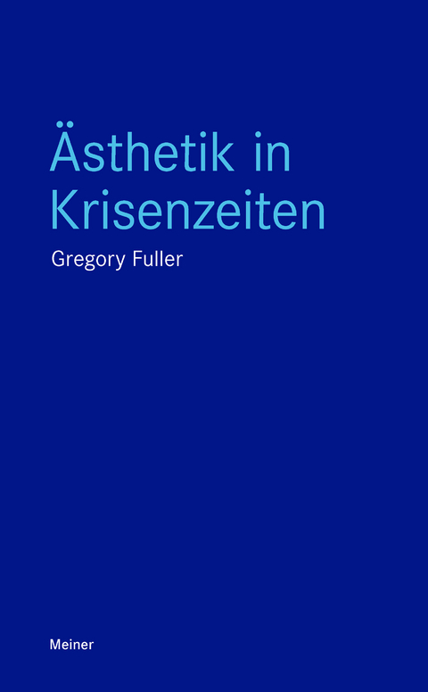 Ästhetik in Krisenzeiten - Gregory Fuller