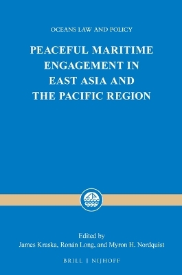 Peaceful Maritime Engagement in East Asia and the Pacific Region - 