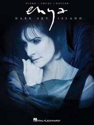 Enya - Dark Sky Island -  Hal Leonard Publishing Corporation