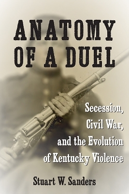 Anatomy of a Duel - Stuart W Sanders