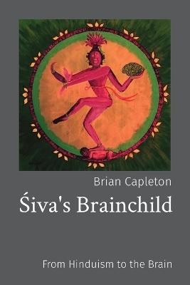 Śiva's Brainchild - Brian Capleton