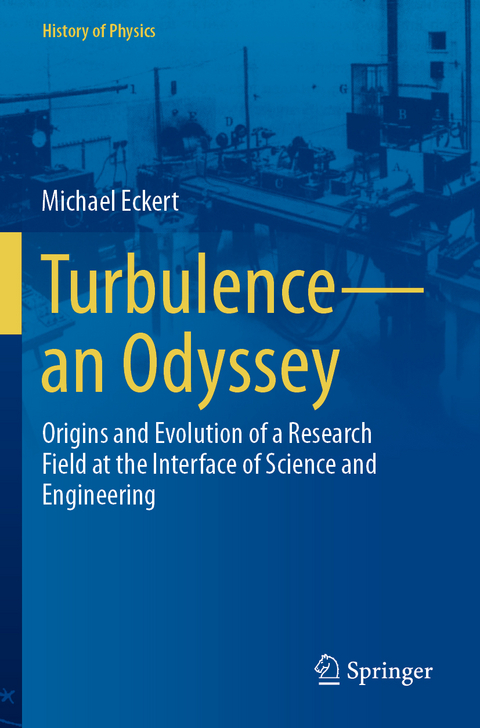 Turbulence—an Odyssey - Michael Eckert