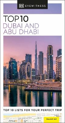 DK Top 10 Dubai and Abu Dhabi -  DK Travel