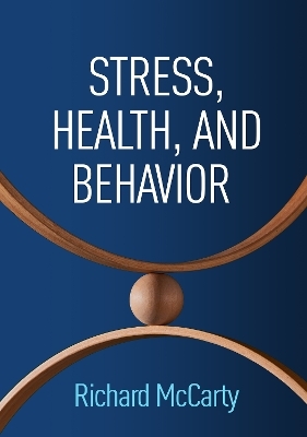 Stress, Health, and Behavior - Richard McCarty