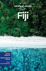 Lonely Planet Fiji - Lonely Planet; Mahapatra, Anirban