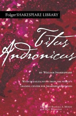 Titus Andronicus - William Shakespeare