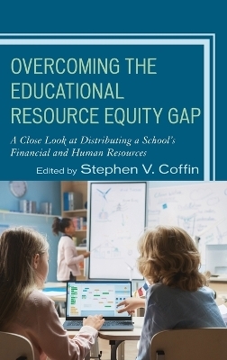 Overcoming the Educational Resource Equity Gap - 