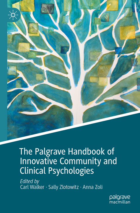 The Palgrave Handbook of Innovative Community and Clinical Psychologies - 