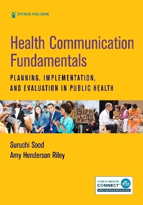 Health Communication Fundamentals - Suruchi Sood, Amy Henderson Riley