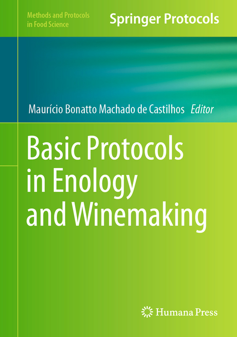 Basic Protocols in Enology and Winemaking - 