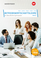 Betriebswirtschaftslehre für Berufliche Gymnasien - Andreas Blank, Sebastian Decker, Helge Meyer