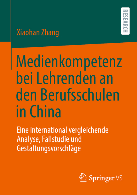 Medienkompetenz bei Lehrenden an den Berufsschulen in China - Xiaohan Zhang