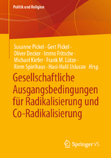 Gesellschaftliche Ausgangsbedingungen für Radikalisierung und Co-Radikalisierung - 