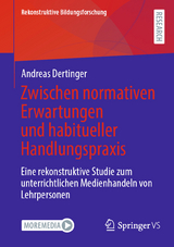 Zwischen normativen Erwartungen und habitueller Handlungspraxis - Andreas Dertinger