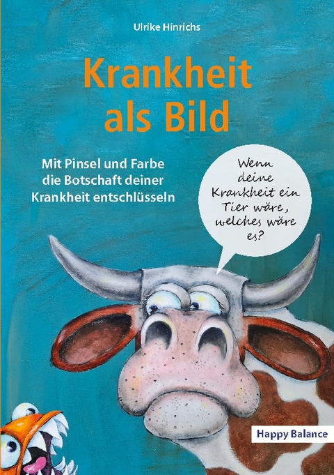 Krankheit als Bild - Ulrike Hinrichs