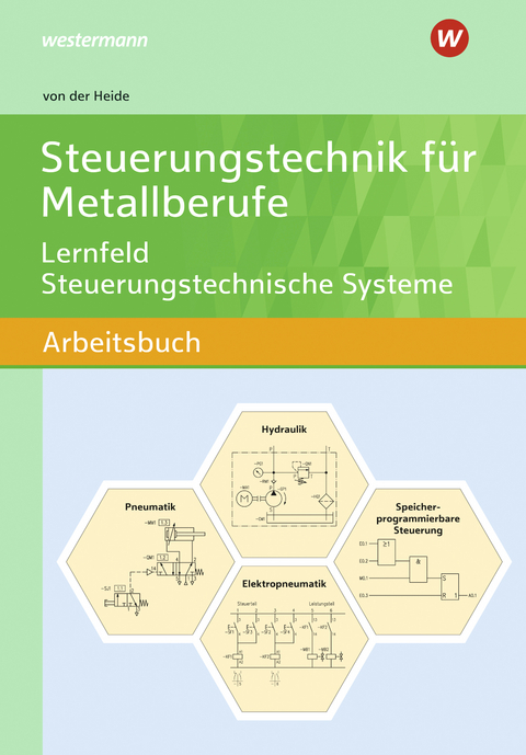 Steuerungstechnik für Metallberufe - Volker von der Heide