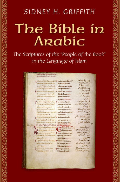 Bible in Arabic -  Sidney H. Griffith